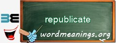 WordMeaning blackboard for republicate